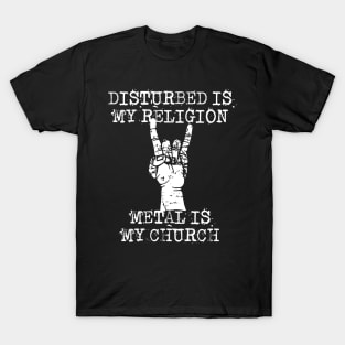 disturbed is my religion T-Shirt